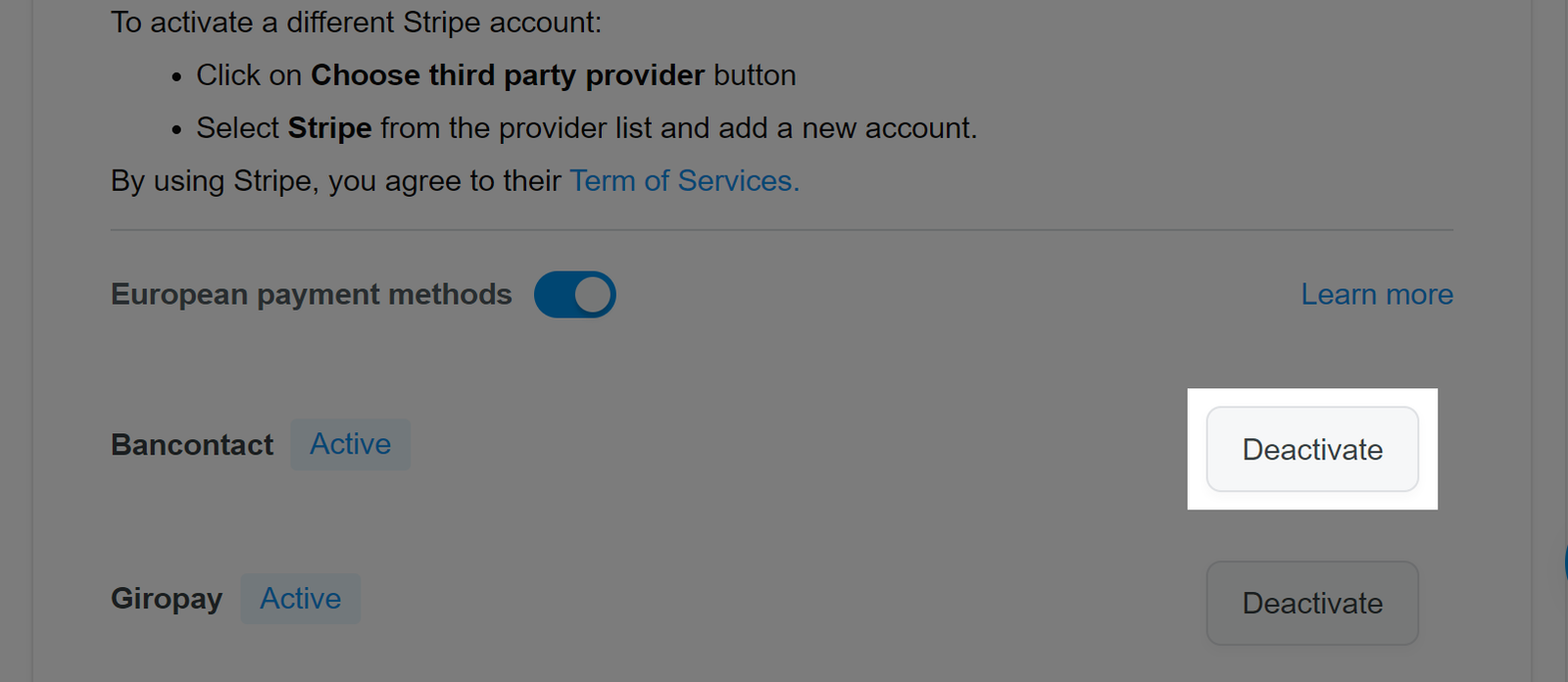 Press Deactivate button to turn off European payment method on your store.