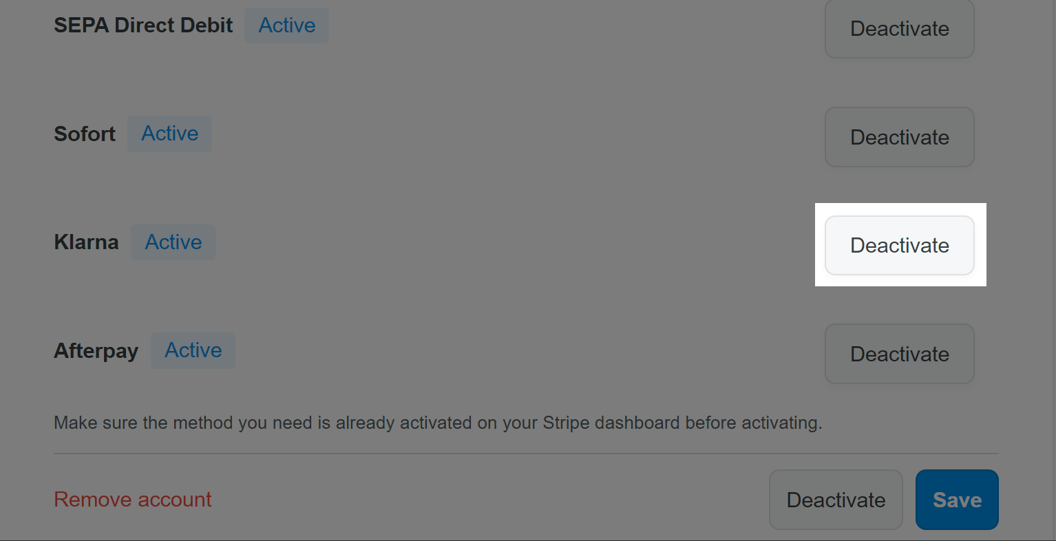 Press Deactivate button to turn off BNPL payment method on your store.